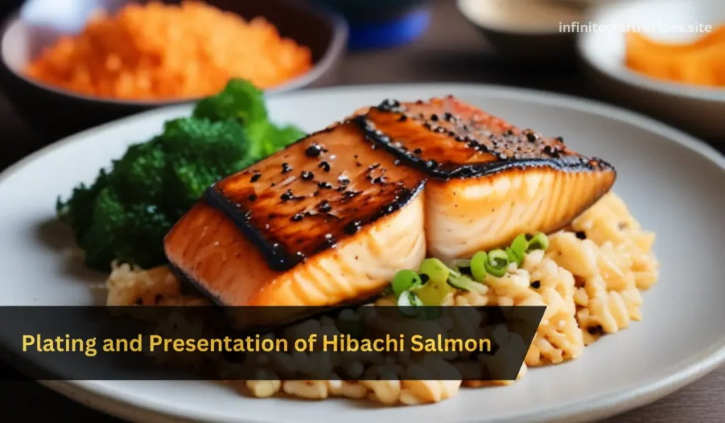 Plating and Presentation of Hibachi Salmon